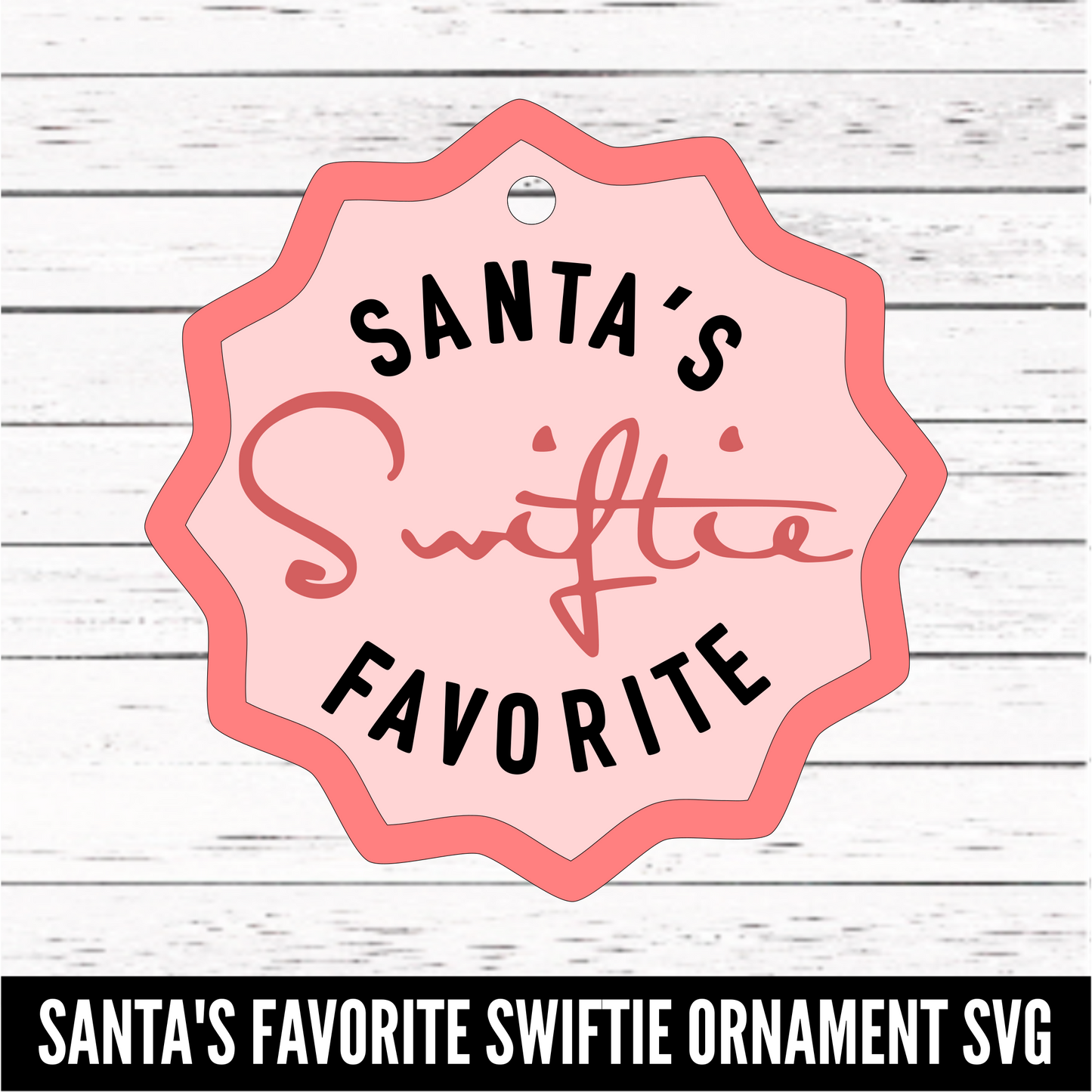 Santa's Favorite Swiftie Ornament - SVG download - Digital Download - CelebrationWarehouse