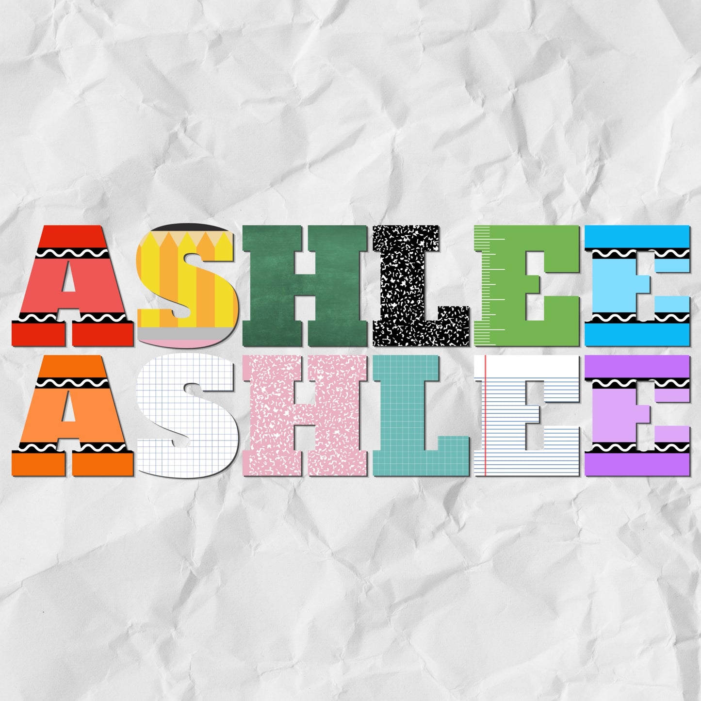 Example name sign project made with back to school digital papers, showing the name Ashlee cut in letters filled with crayon, pencil, chalkboard, and notebook patterns