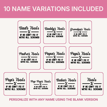 Dad's Tools SVG Bundle - If He Can't Fix It We're All Screwed - Father's Day Cut File - 10 Name Variations - Digital Download