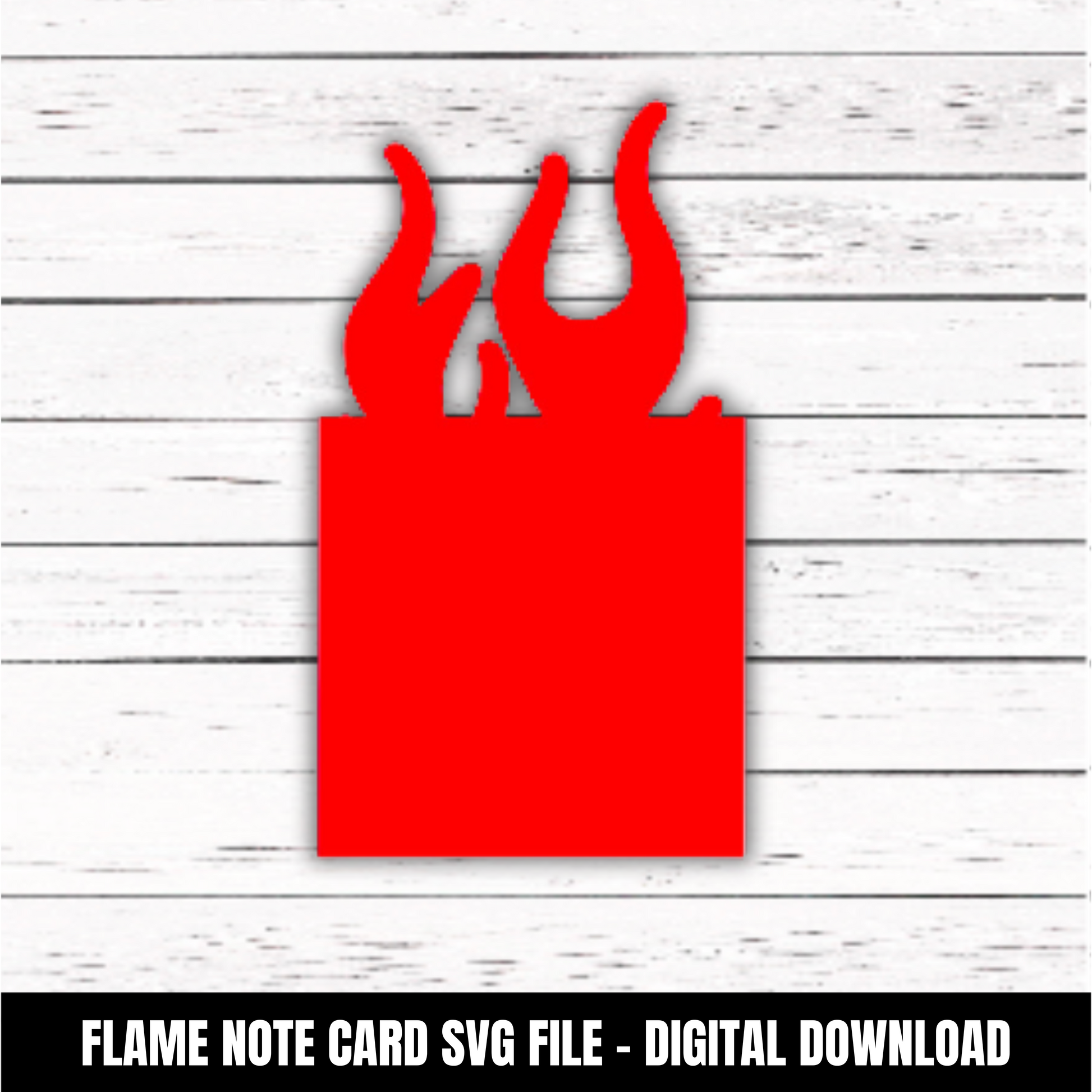 Flame Note Card - SVG download - Digital Download - CelebrationWarehouse