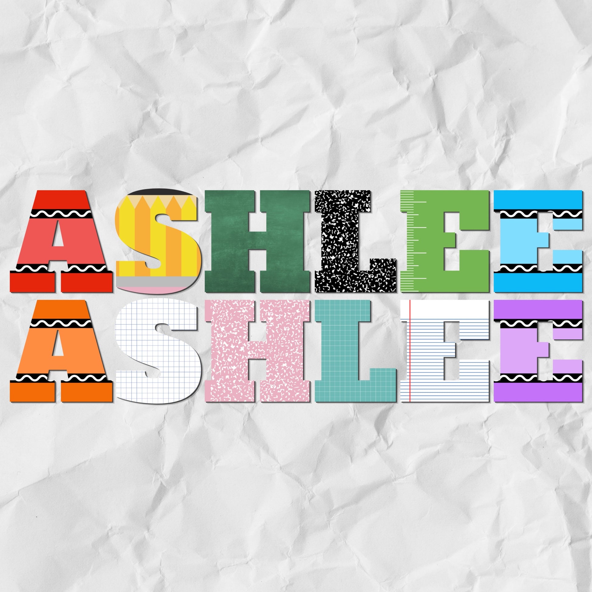 Example name sign project made with back to school digital papers, showing the name Ashlee cut in letters filled with crayon, pencil, chalkboard, and notebook patterns